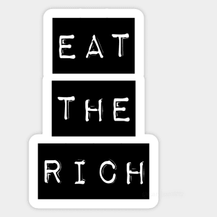 Eat The Rich Sticker